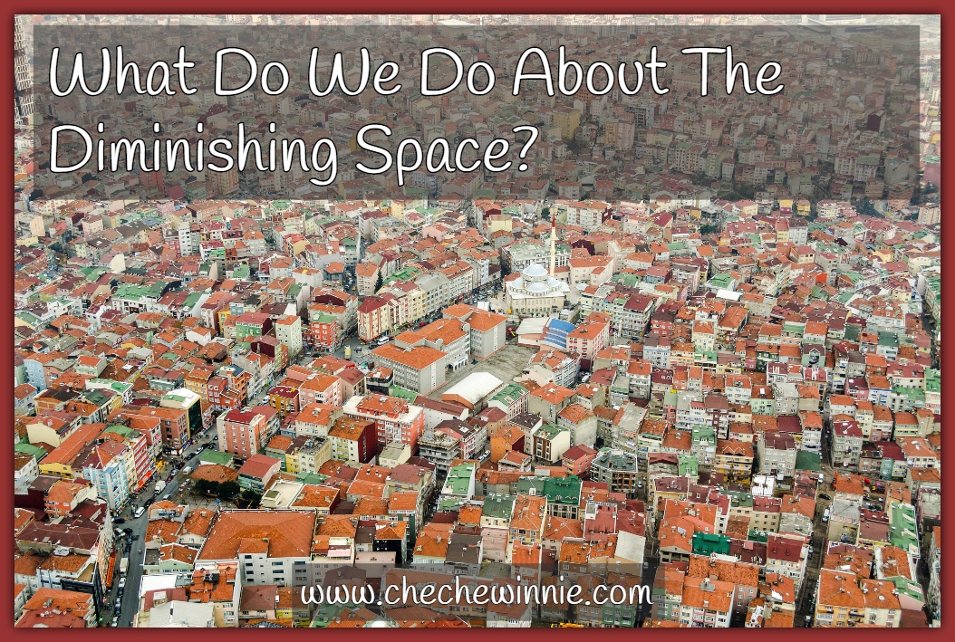 What Do We Do About The Diminishing Space?