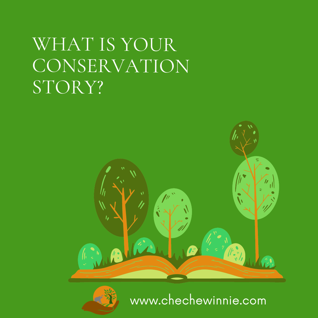 What is your Conservation Story