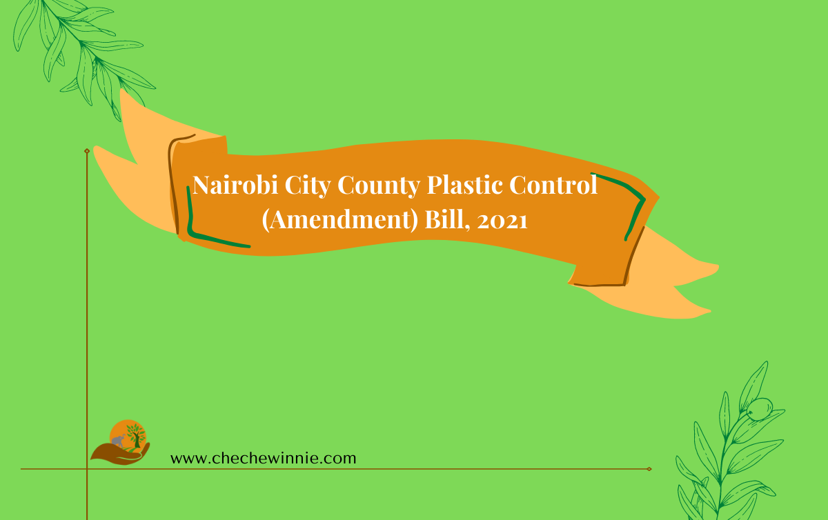 Nairobi City County Plastic Control (Amendment) Bill, 2021