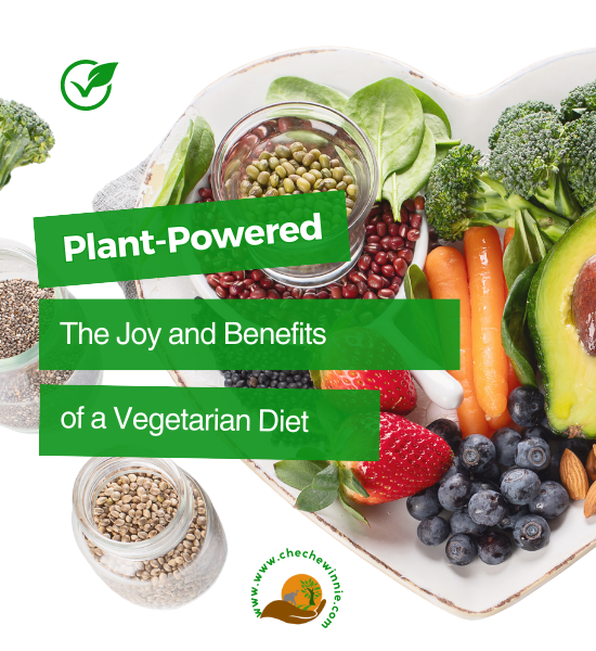 Plant-Powered: The Joy and Benefits of a Vegetarian Diet