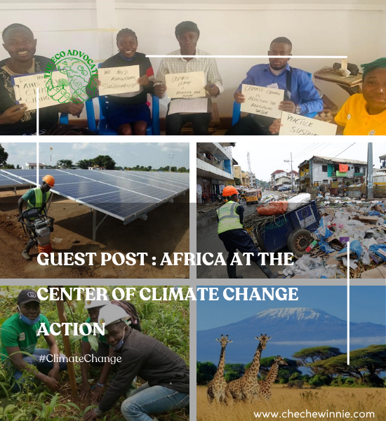 GUEST POST AFRICA AT THE CENTER OF CLIMATE CHANGE ACTION