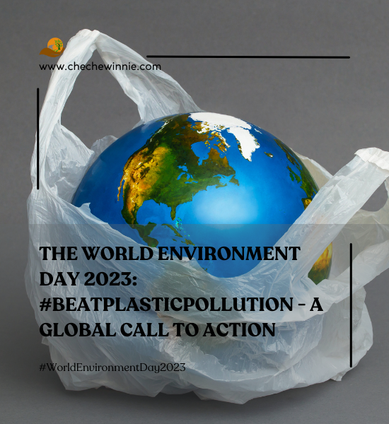 The World Environment Day 2023: #BeatPlasticPollution - A Global Call to Action